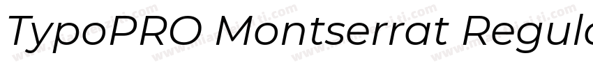 TypoPRO Montserrat Regular字体转换